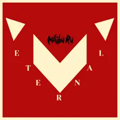 Eternal - Single by Malibu Ru album reviews, ratings, credits