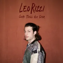 Como tiene que estar - Single by Leo Rizzi album reviews, ratings, credits