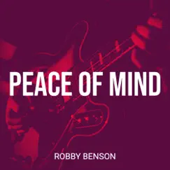 Peace of Mind - Single by Robby Benson album reviews, ratings, credits