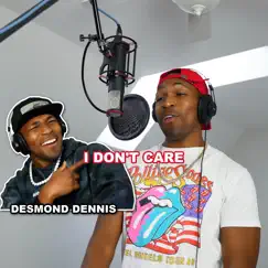 I Don't Care - Single by Desmond Dennis album reviews, ratings, credits