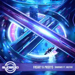 The Shadows (feat. Vastive) - Single by FREAKY & Proxys album reviews, ratings, credits