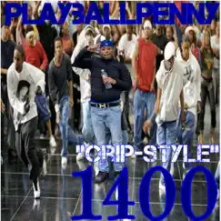 Crip-Style - Single by PlayballPenny album reviews, ratings, credits