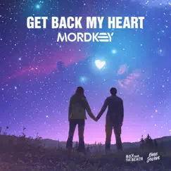 Get Back My Heart - Single by Mordkey album reviews, ratings, credits