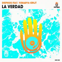 La Verdad (feat. Yumarya Grijt) - Single by Diephuis album reviews, ratings, credits