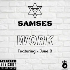 Work (feat. June B) - Single by Samses album reviews, ratings, credits