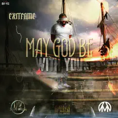 May God Be With You by EXITFAME album reviews, ratings, credits