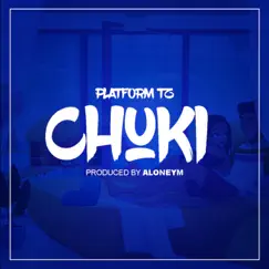 Chuki Song Lyrics