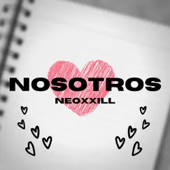 Nosotros - Single by Neoxxill album reviews, ratings, credits