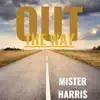 Out the Way - Single album lyrics, reviews, download