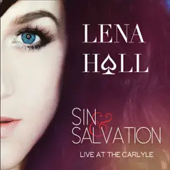 Sin & Salvation: Live At the Carlyle by Lena Hall album reviews, ratings, credits