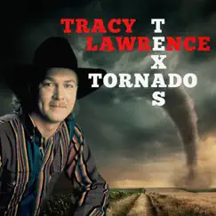 Texas Tornado by Tracy Lawrence album reviews, ratings, credits