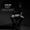Sweet Chocolisto (feat. Sledge HammaH) - Single album lyrics, reviews, download
