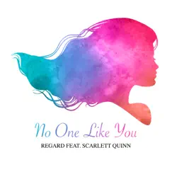 No One Like You (feat. Scarlett Quinn) Song Lyrics