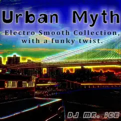 Urban Myth by DJ Mr. Ice album reviews, ratings, credits