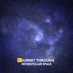 Journey Through Interstellar Space: Relaxing Space Ambient for Stress Relief, Sleep and Rest by Rose Armstrong album reviews, ratings, credits