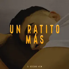 Un Ratito Más (Instrumental) [Freestyle] - Single by El Oscuro HCW album reviews, ratings, credits