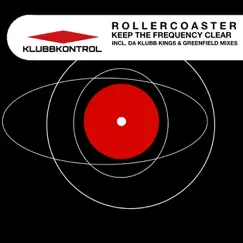 Keep the Frequency Clear - Single by Rollercoaster NL album reviews, ratings, credits
