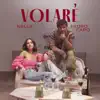 Volaré - Single album lyrics, reviews, download