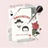 Breakups - Single album lyrics, reviews, download