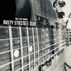 Rusty Strings Dub - Single by The 4'20' Sound album reviews, ratings, credits