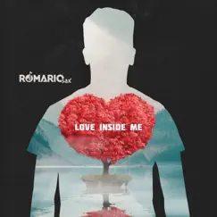 Love Inside Me - Single by Romario Sax album reviews, ratings, credits