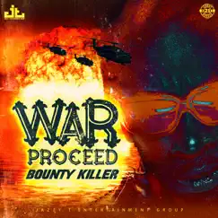 War Proceed - Single by Bounty Killer album reviews, ratings, credits