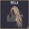 Bella - Single album lyrics, reviews, download