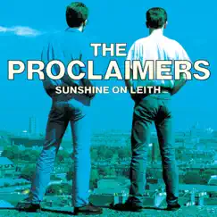 Sunshine On Leith by The Proclaimers album reviews, ratings, credits