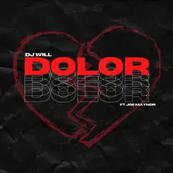 Dolor (feat. Joe Maynor) Song Lyrics