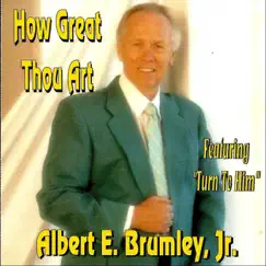 How Great Thou Art by Al Brumley, Jr. album reviews, ratings, credits