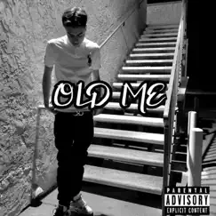 Old Me - Single by YMM Ej album reviews, ratings, credits