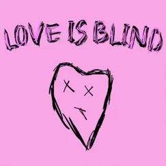 Love Is Blind - Single by Permafroze album reviews, ratings, credits