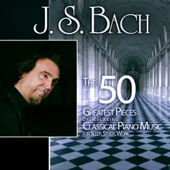 J. S. Bach: The 50 Greatest Pieces of Relaxing Classical Piano Music for Sleep, Study, Work by Roberto Boccasavia & Classical Music DEA Channel album reviews, ratings, credits