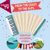 From the Coast to the Alps - European Accordion Stories album lyrics, reviews, download