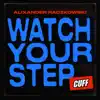 Watch Your Step - Single album lyrics, reviews, download