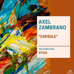 Capsule - Single by Axel Zambrano album reviews, ratings, credits