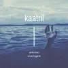 Kaatril (feat. Anuj Dimri & Mc Sanna) - Single album lyrics, reviews, download