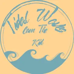 TiDaL WaVeS - Single by Cam The Kid album reviews, ratings, credits