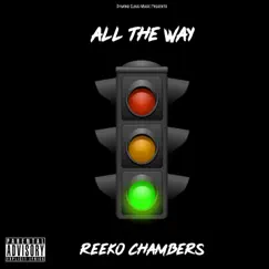 All the Way (feat. Reeko Chambers) - Single by Dymond Cloud Music album reviews, ratings, credits