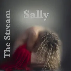 Sally (Single Version) by The Stream album reviews, ratings, credits