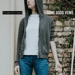 Some Good Veins by Fingerstripes album reviews, ratings, credits