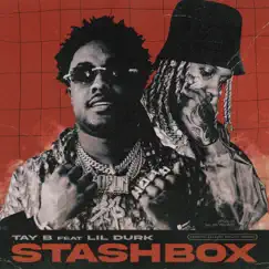 Stashbox (feat. Lil Durk) - Single by Tay B album reviews, ratings, credits