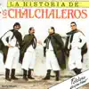 La Historia de Los Chalchaleros Vol. 1 album lyrics, reviews, download