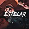 Estelar (feat. Tonder) - Single album lyrics, reviews, download