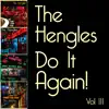 The Hengles Do It Again! Vol III - EP album lyrics, reviews, download