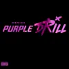 Purple Drill - Single album lyrics, reviews, download