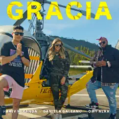 Gracia - Single by Daniela Galeano, Omy Alka & Kev Miranda album reviews, ratings, credits