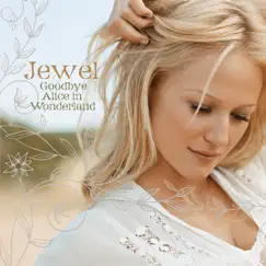 Goodbye Alice In Wonderland by Jewel album reviews, ratings, credits