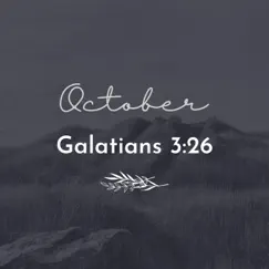 Galatians 3:26 (feat. Patrick Lockwood) Song Lyrics