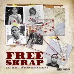 Free Skrap (feat. Sosa Geek & Sheff G) - Single by OnPointLikeOP album reviews, ratings, credits